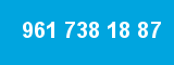 961 738 18 87